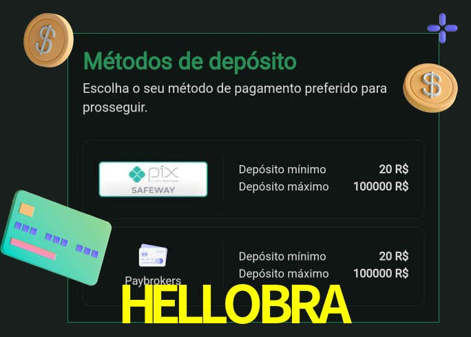 O cassino HELLOBRA oferece uma grande variedade de métodos de pagamento
