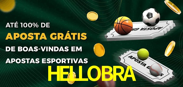 HELLOBRA Ate 100% de Aposta Gratis